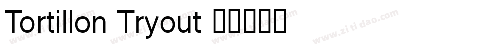 Tortillon Tryout字体转换